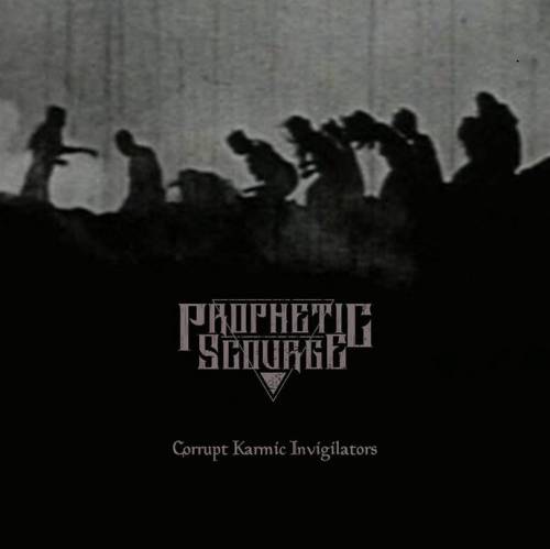 Prophetic Scourge : Corrupt Karmic Invigilators